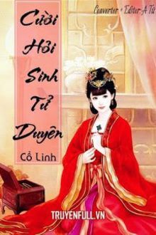 cười hỏi sinh tử duyên