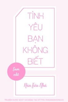 tình yêu bạn không biết