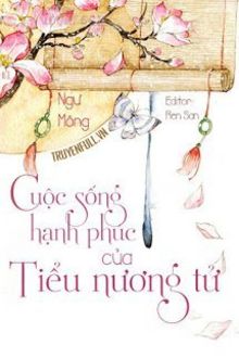 cuộc sống hạnh phúc của tiểu nương tử