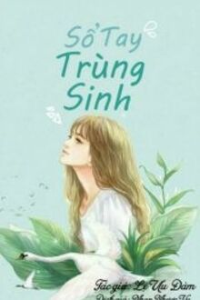 sổ tay trùng sinh