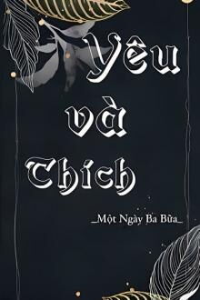 yêu và thích