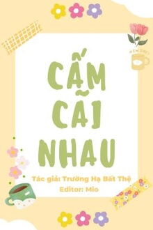 cấm cãi nhau