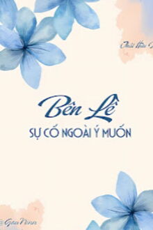 bên lề sự cố ngoài ý muốn