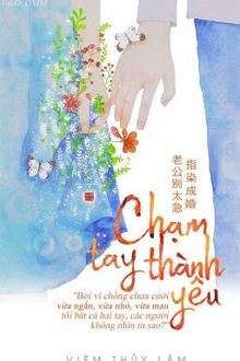 [phần 2] chạm tay thành yêu