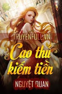 cao thủ kiếm tiền!