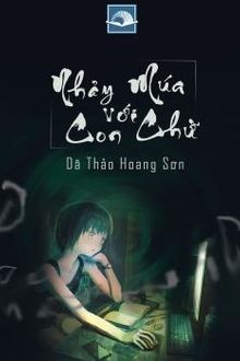 nhảy múa với con chữ