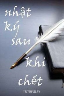 nhật ký sau khi chết