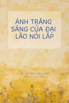 ánh trăng sáng của đại lão nói lắp