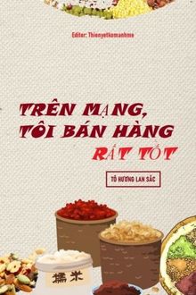 trên mạng, tôi bán hàng rất tốt