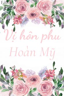 vị hôn phu hoàn mỹ