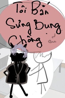 tôi bắn sưng bụng chồng cũ