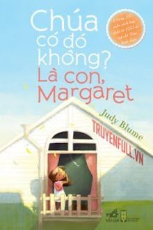 chúa có đó không? là con, margaret