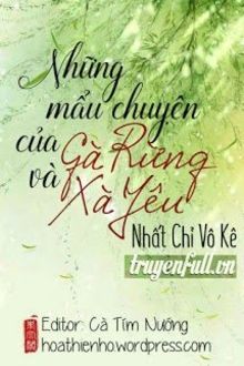 những mẫu chuyện của xà yêu và gà rừng