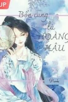 bổn cung là hoàng hậu