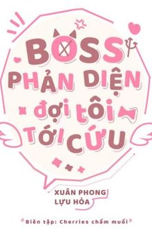 boss phản diện đợi tôi tới cứu