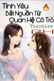 tình yêu bắt nguồn từ quan hệ cô trò