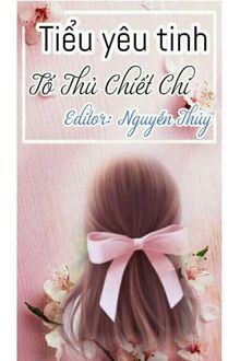 tiểu yêu truy tìm tình yêu (tiểu yêu tinh)