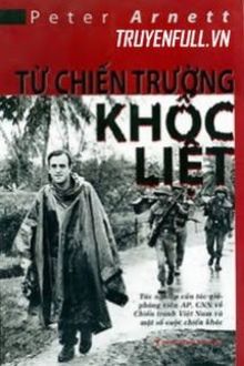 [hồi ký chiến tranh vn] từ chiến trường khốc liệt