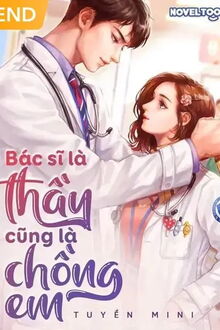 bác sĩ là thầy cũng là chồng em