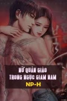 nữ quản giáo trong ngục giam nam