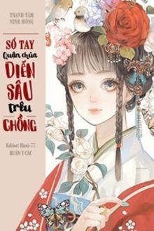 sổ tay quận chúa diễn sâu trêu chồng