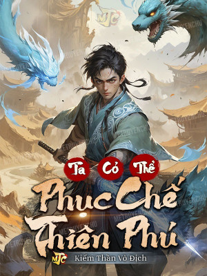 ta có thể phục chế thiên phú (c)