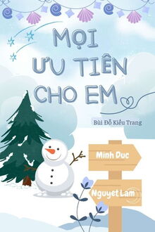 mọi ưu tiên cho em