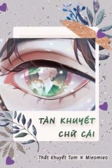 [hp] [drahar] tàn khuyết chữ cái