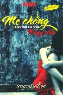 mẹ chồng ăn thịt cả nàng dâu