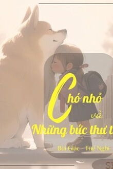 chó nhỏ và những bức thư tình