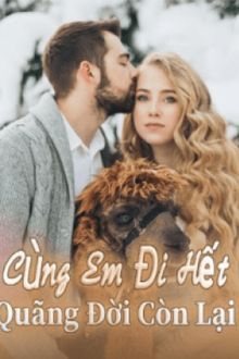 cùng em đi hết quãng đời còn lại