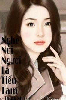 nghe nói ngươi là tiểu tam