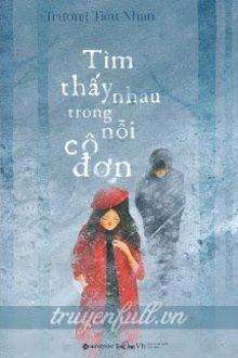 tìm thấy nhau trong nỗi cô đơn