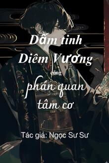 dấm tinh diêm vương cùng phán quan tâm cơ