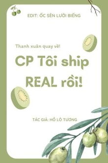 thanh xuân trở lại! cp tôi ship real rồi