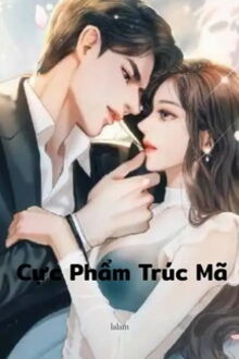 cực phẩm trúc mã