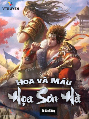 hoa và máu họa sơn hà (c)