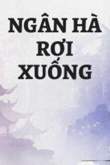 ngân hà rơi xuống