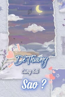 dễ thương cũng sai sao