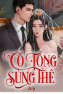 cố tổng sủng thê