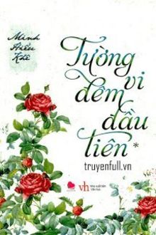 tường vi đêm đầu tiên