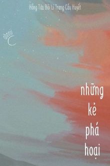 những kẻ phá hoại