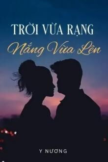 trời vừa rạng, nắng vừa lên - y nương