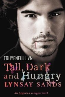 tall, dark & hungry