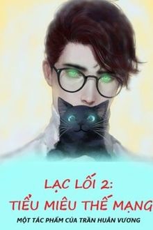 lạc lối 2: tiểu miêu thế mạng