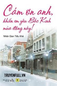 cám ơn anh, khiến em yêu bắc kinh mùa đông này!