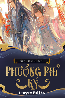 phương phỉ ký - mộ như sơ