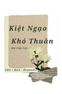 kiệt ngạo khó thuần