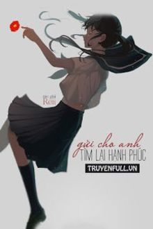 gửi cho anh: tìm lại hạnh phúc