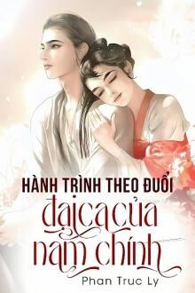 hành trình theo đuổi đại ca của nam chính